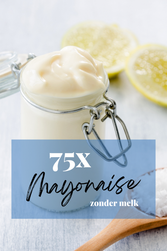 Mayonaise zonder melk